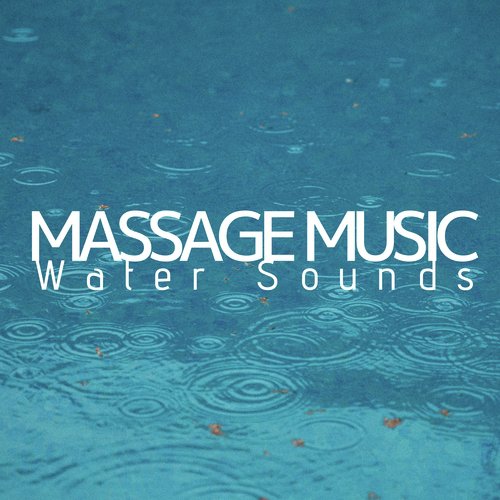 Massage Music CD - Water Sounds, Deep Relaxation, Nature Noise_poster_image