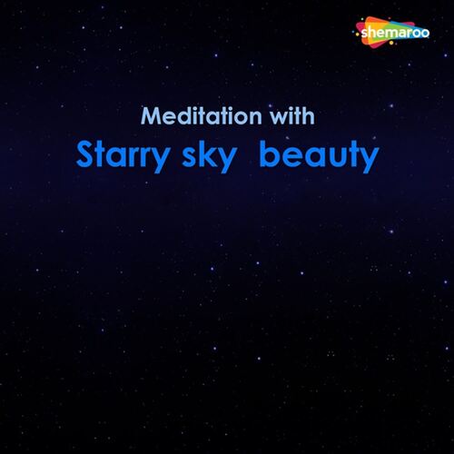 Meditation With Starry Sky Beauty