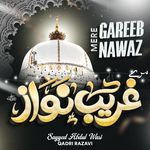 Mere Gareeb Nawaz