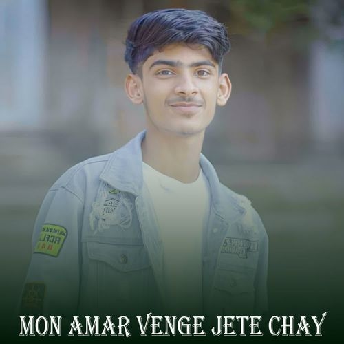 Mon Amar venge Jete Chay