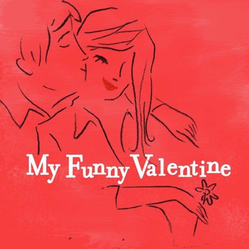 My Funny Valentine (Mono Version)