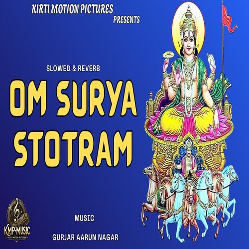 Om Surya Stotram Slowed & Reverb