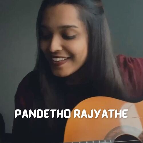 Pandetho Rajyathe