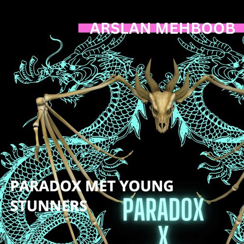 Paradox Met Young Stunners