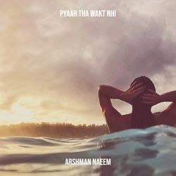 Pyaar tha Wakt Nhi-ESoSAANBDn8