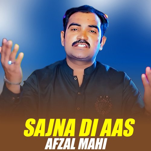 Sajna Di Aas