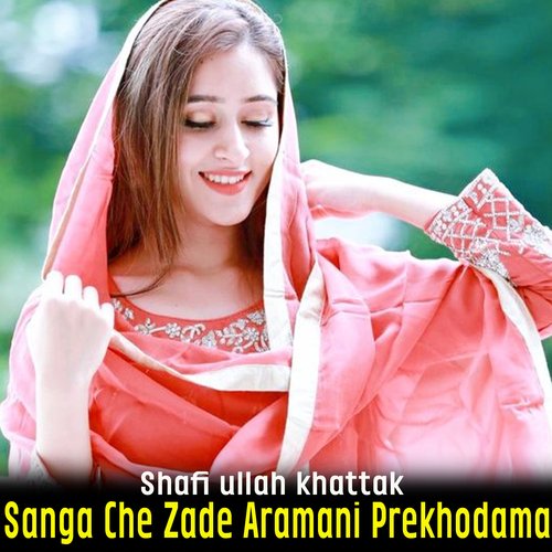 Sanga Che Zade Aramani Prekhodama