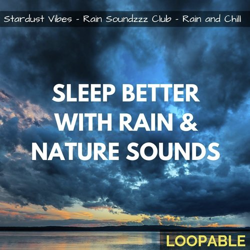 Sleep Better with Rain & Nature Sounds_poster_image