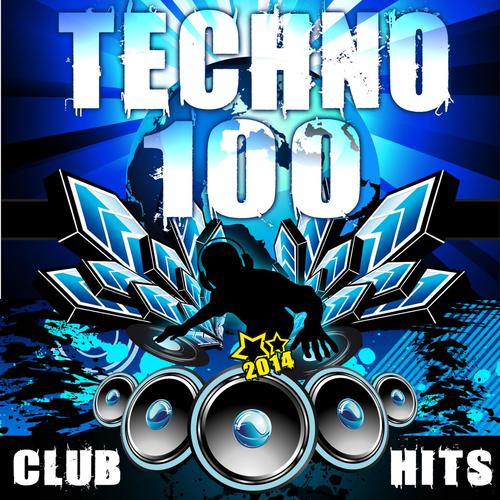 Techno 100 Techno Club Hits 2014
