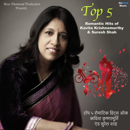 Top 5 Romantic Hits Of Kavita Krishnamurthy & Suresh Shah