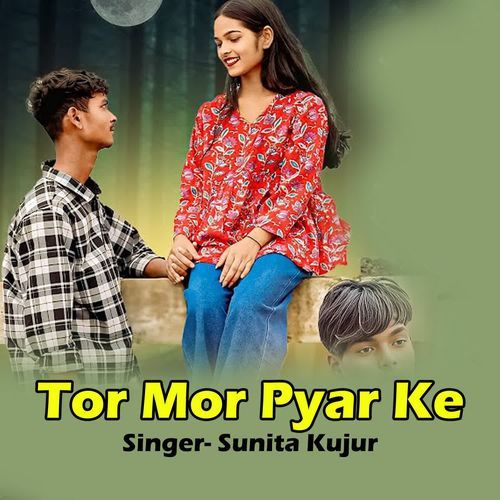 Tor Mor Pyar Ke
