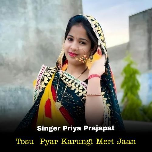 Tosu Pyar Karungi meri Jaan