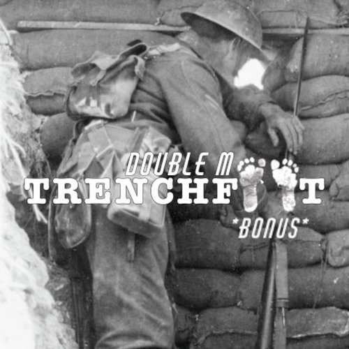 Trenchfoot (Bonus)