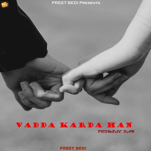 Vadda Karda Han - Promise Day