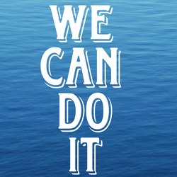 We Can Do It-BAQ0czxfZn0