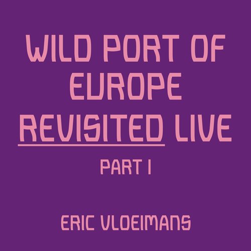 Wild Port of Europe (Revisited - Live Part 1)_poster_image