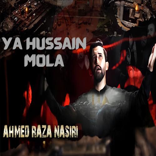 YA HUSSAIN MOLA