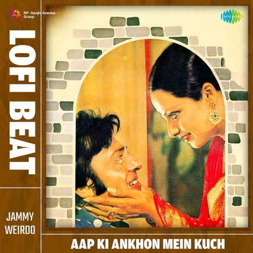 Aap Ki Ankhon Mein Kuch Lofi Beat