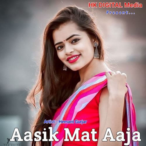 Aasik Mat Aaja