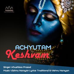 Achyutam Keshvam-Jy4OAxt,fkA