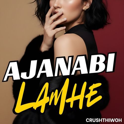 Ajanabi Lamhe