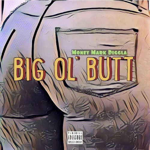 Big Ol’ Butt_poster_image