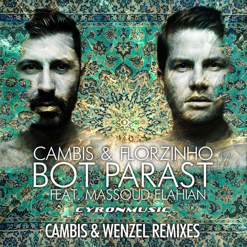 Bot Parast (The Club Remixes by Cambis &amp; Wenzel)_poster_image