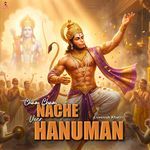 Cham Cham Nache Veer Hanuman