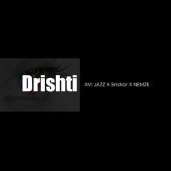 Drishti (feat. Snskar, NEMZE)-FCofZDJIVEM