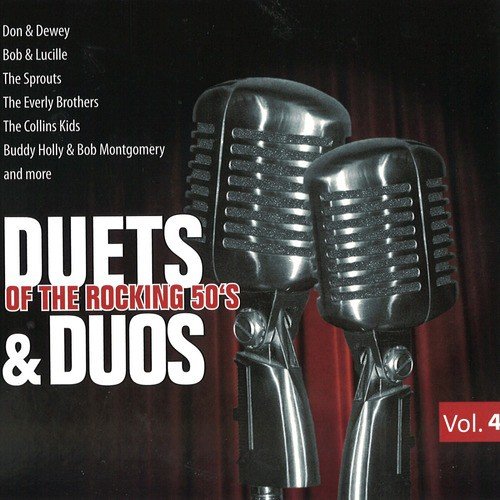 Duets Of The Rocking 50s Vol. 4