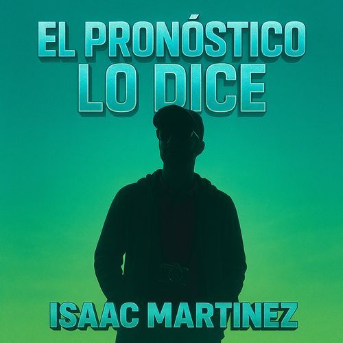 EL PRONÓSTICO LO DICE