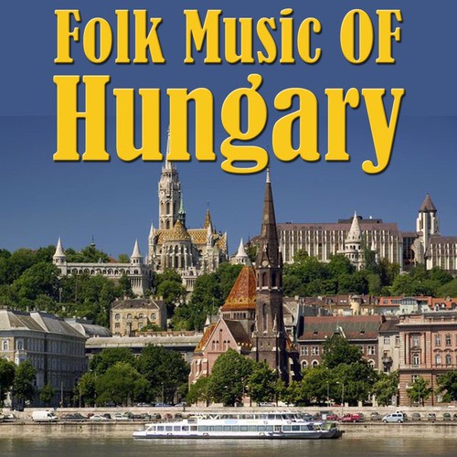 Folk Music of Hungary