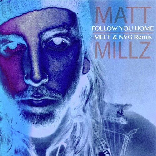 Follow You Home (Melt & Nyg Remix)