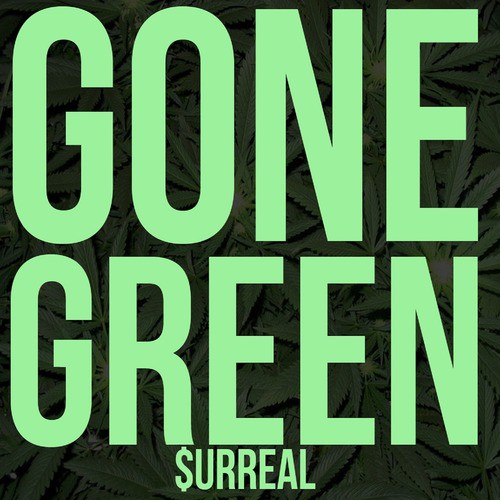 Gone Green (feat. Corbin Butler, Big OC, Ajani &amp; Emperor Tay)_poster_image