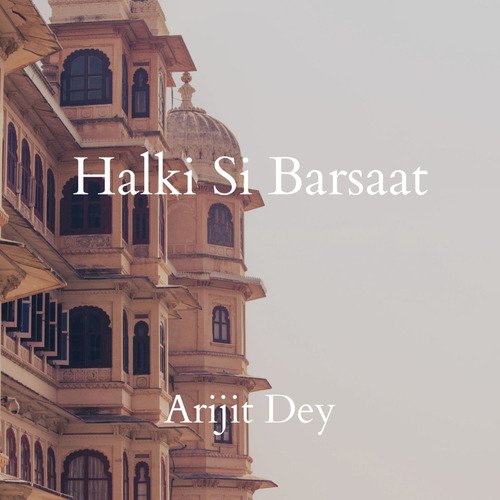 Halki Si Barsaat