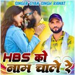 Hbs Ko Naam Chale Re