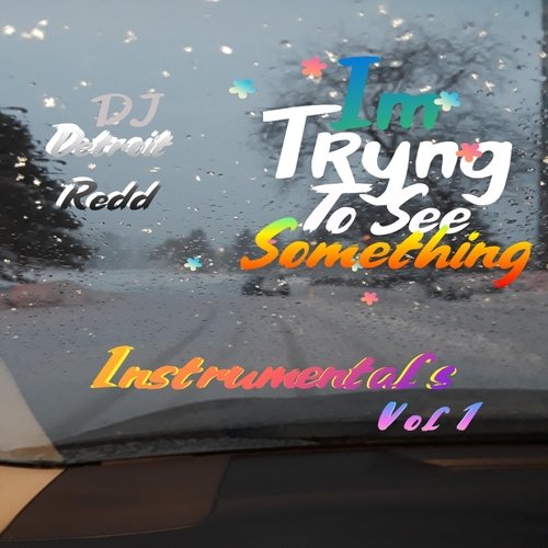 I'm Trying to See Something cover art