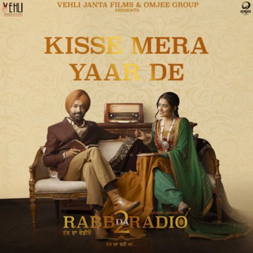 Kisse Mere Yaar De - Rabb Da Radio 2