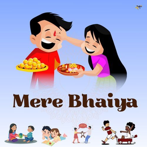 Mere Bhaiya