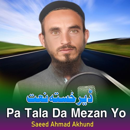 Pa Tala Da Mezan Yo