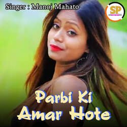 Parbi Ki Amar Hote-FAJfHEMGTkk