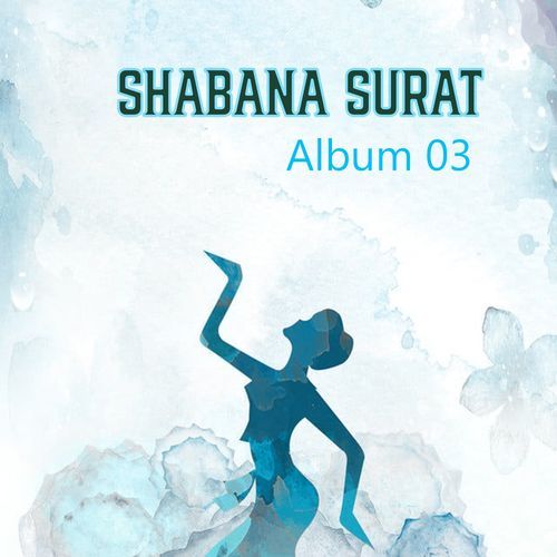 Shabana Surat Album 03