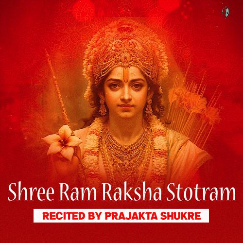 Shree Ram Raksha Stotram