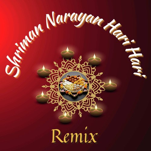 Shriman Narayan Hari Hari - Hindi (Remix)