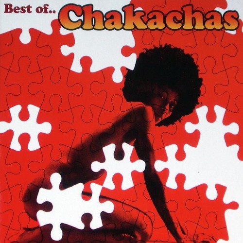 The Best Of Chakachas