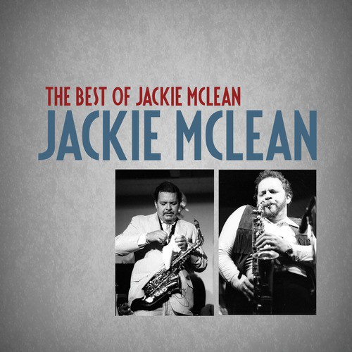 The Best of Jackie Mclean