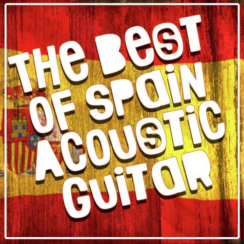 The Best of Spain: Acoustic Guitar