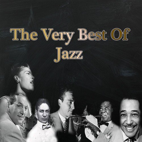 The Very Best Of Jazz Songs Download Free Online Songs Jiosaavn
