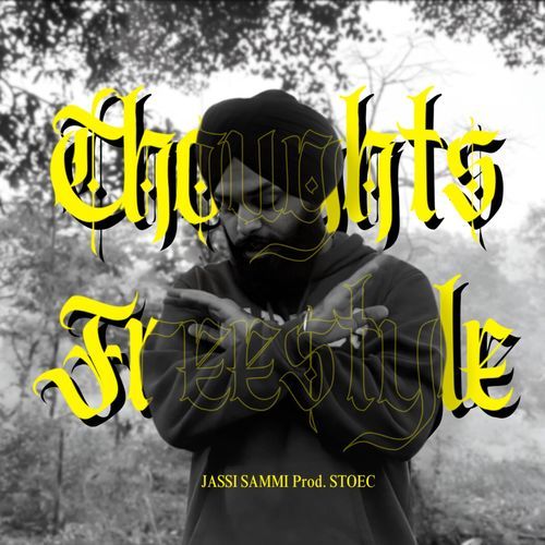 Thoughts Freestyle