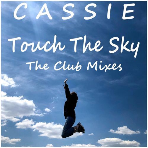Touch The Sky (The Club Mixes)